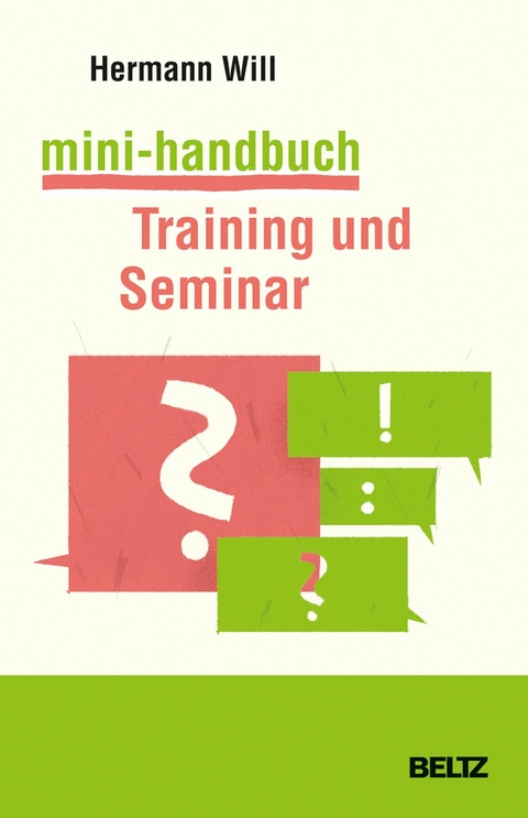 Mini-Handbuch Training und Seminar -  Hermann Will