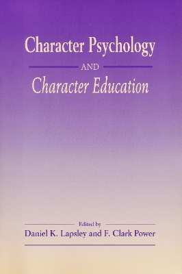Character Psychology And Character Education - 