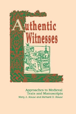 Authentic Witnesses - Mary A. Rouse, Richard H. Rouse