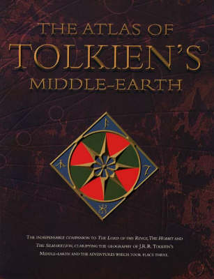 The Atlas of Tolkien’s Middle-earth - Karen Wynn Fonstad