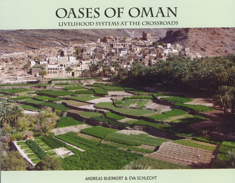 Oases of Oman - Andreas Buerkert, Eva Schlecht