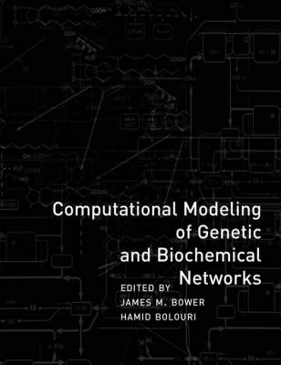 Computational Modeling of Genetic and Biochemical Networks - 