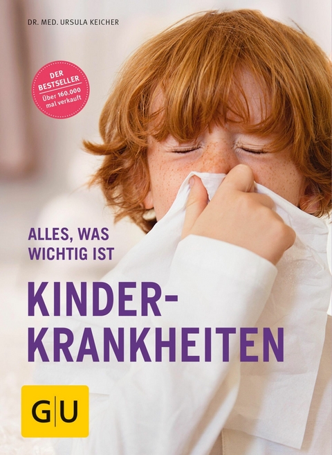 Kinderkrankheiten -  Dr. med. Ursula Keicher