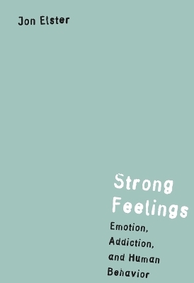 Strong Feelings - Jon Elster