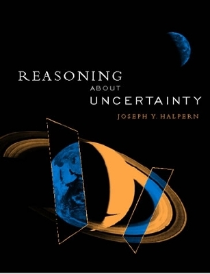 Reasoning about Uncertainty - Joseph Y. Halpern