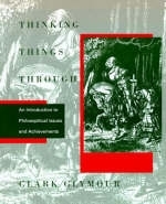 Thinking Things Through - Clark Glymour