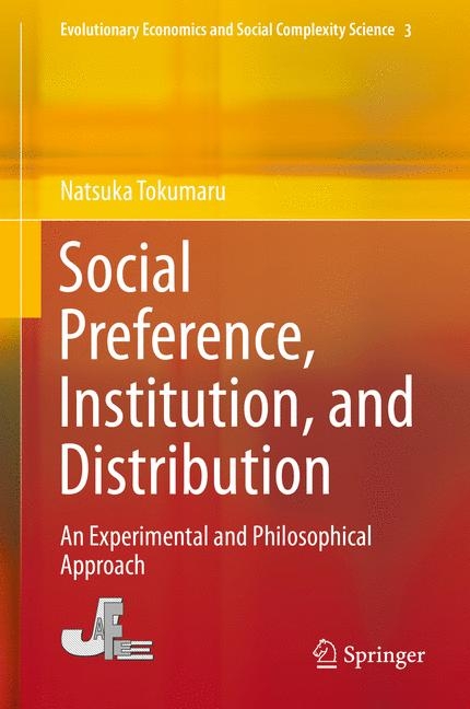 Social Preference, Institution, and Distribution -  Natsuka Tokumaru