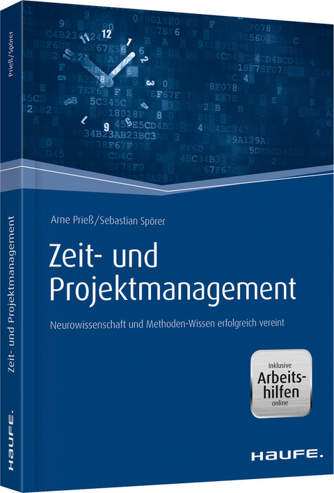 Zeit- und Projektmanagement - inkl. Arbeitshilfen online - Arne Prieß, Sebastian Spörer