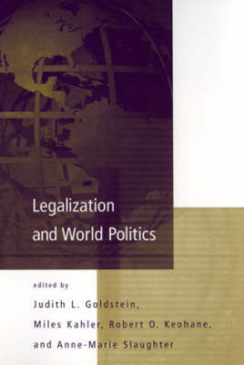 Legalization and World Politics - 