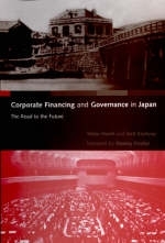 Corporate Financing and Governance in Japan - Takeo Hoshi, Anil Kashyap