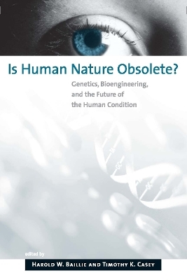 Is Human Nature Obsolete? - 