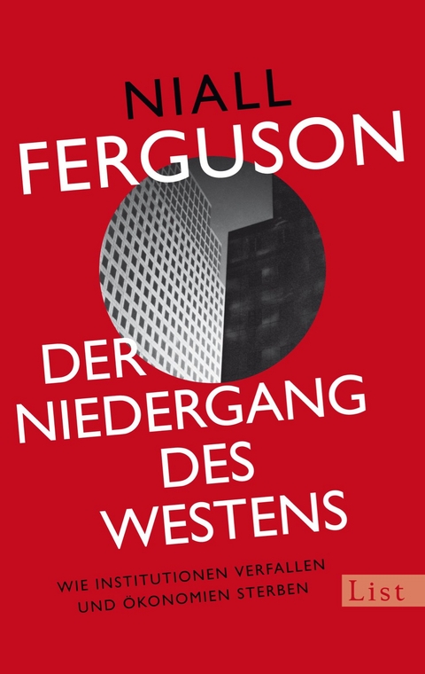 Der Niedergang des Westens - Niall Ferguson