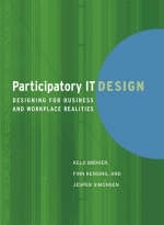 Participatory IT Design - Keld Bødker, Finn Kensing, Jesper Simonsen