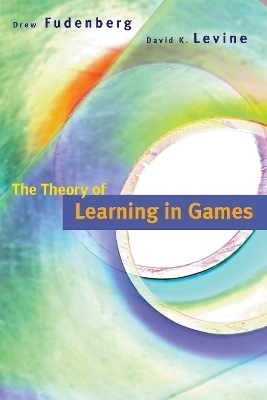 The Theory of Learning in Games - Drew Fudenberg, David K. Levine