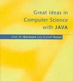 Great Ideas in Computer Science with Java - Alan W. Biermann, Dietolf Ramm