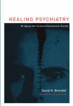 Healing Psychiatry - David H. Brendel