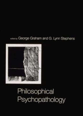 Philosophical Psychopathology - 