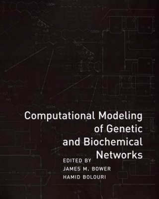 Computational Modeling of Genetic and Biochemical Networks - 