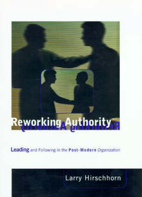 Reworking Authority - Larry Hirschhorn