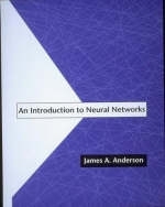 An Introduction to Neural Networks - James A. Anderson