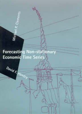 Forecasting Non-Stationary Economic Time Series - Michael P Clements, David F Hendry