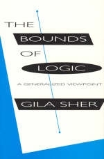 The Bounds of Logic - Gila Sher