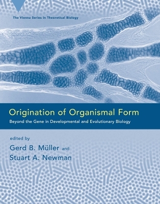 Origination of Organismal Form - 