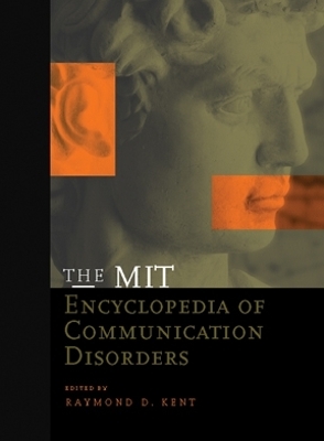 The MIT Encyclopedia of Communication Disorders - 