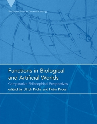 Functions in Biological and Artificial Worlds - 