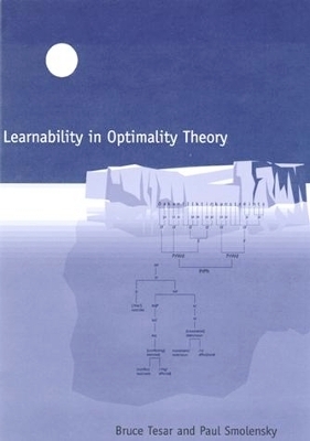 Learnability in Optimality Theory - Bruce Tesar, Paul Smolensky