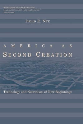 America as Second Creation - David E. Nye