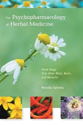 The Psychopharmacology of Herbal Medicine - Marcello Spinella