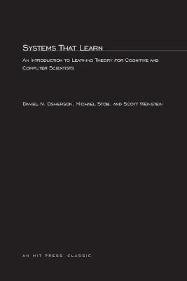 Systems That Learn - Daniel N. Osherson, Michael Stob, Scott Weinstein