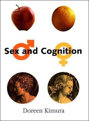 Sex and Cognition - Doreen Kimura