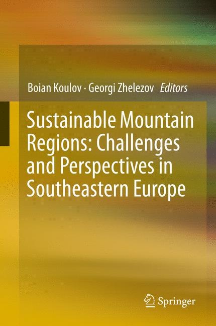Sustainable Mountain Regions: Challenges and Perspectives in Southeastern Europe - 