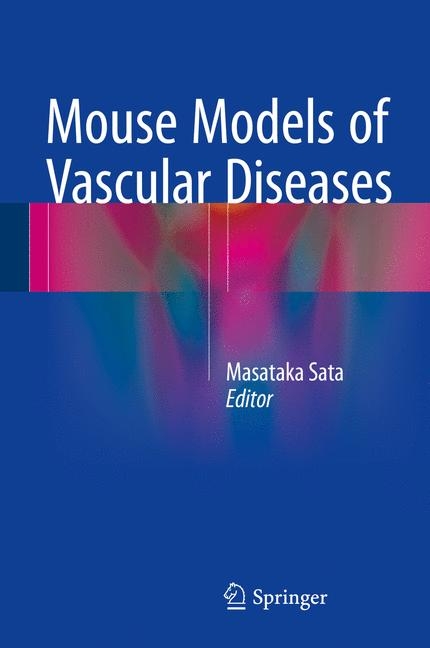 Mouse Models of Vascular Diseases - 
