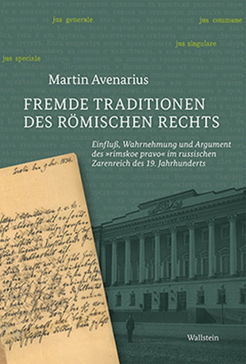 Fremde Traditionen des römischen Rechts - Martin Avenarius