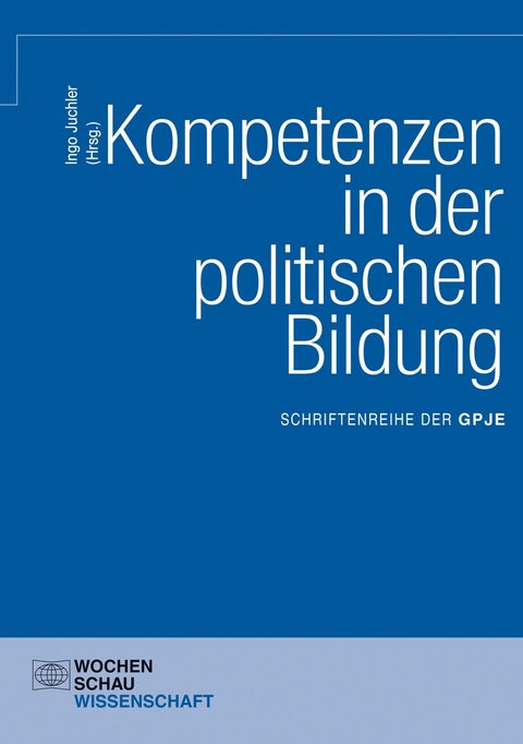 Kompetenzen in der politischen Bildung - 