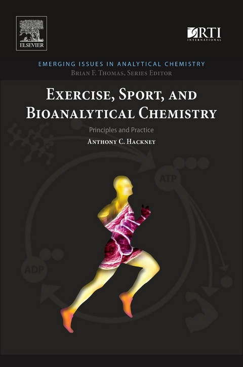 Exercise, Sport, and Bioanalytical Chemistry -  Anthony C. Hackney
