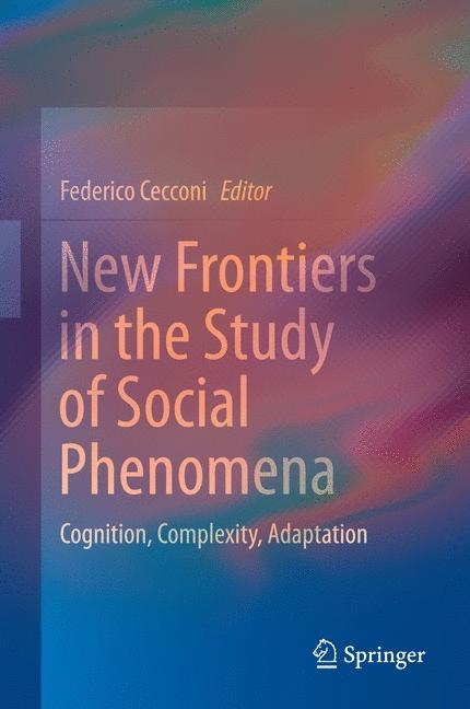 New Frontiers in the Study of Social Phenomena - 