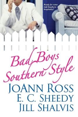 Bad Boys Southern Style - JoAnn Ross