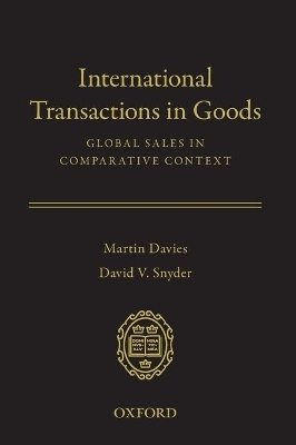 International Transactions in Goods - Martin Davies, David V. Snyder