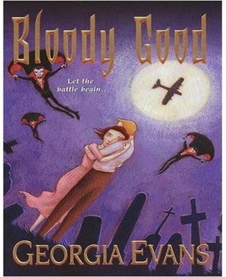 Bloody Good - Georgia Evans