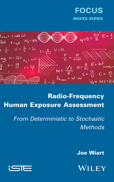 Radio-Frequency Human Exposure Assessment - Joe Wiart