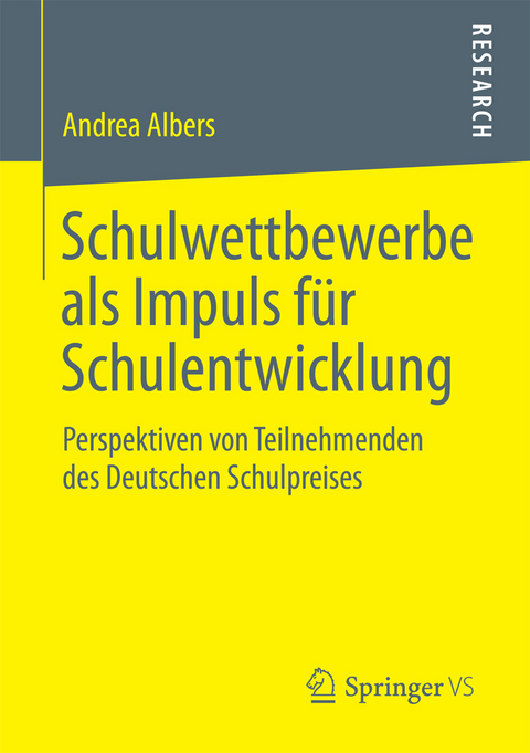 Schulwettbewerbe als Impuls für Schulentwicklung -  Andrea Albers