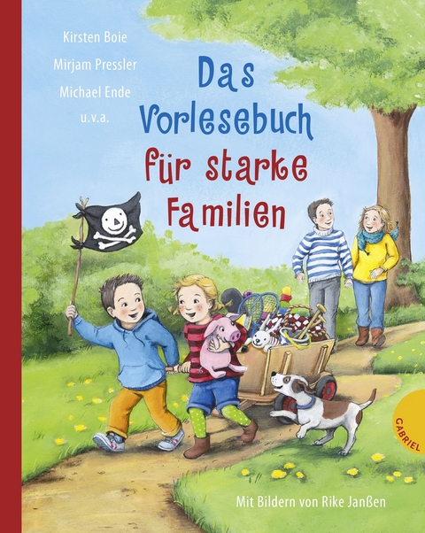 Das Vorlesebuch für starke Familien - Kirsten Boie, Mirjam Pressler, Michael Ende