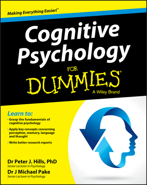 Cognitive Psychology For Dummies - Michael Pake