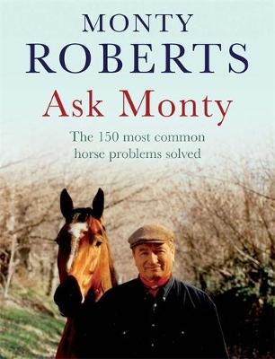 Ask Monty - Monty Roberts