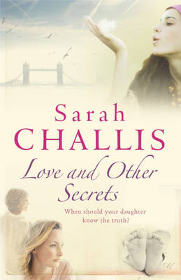 Love and Other Secrets - Sarah Challis