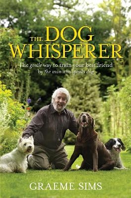 The Dog Whisperer - Graeme Sims